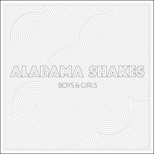 Alabama Shakes: Boys & Girls ( RECORD )