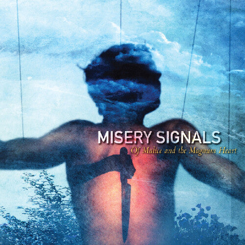 Misery Signals: Of Malice And The Magnum Heart ( RECORD )