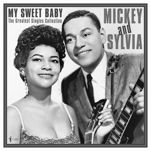 Mickey & Sylvia: My Sweet Baby: The Greatest Singles 1954-61 ( RECORD )