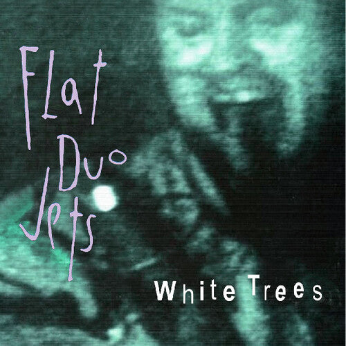Flat Duo Jets: White Trees ( RECORD )