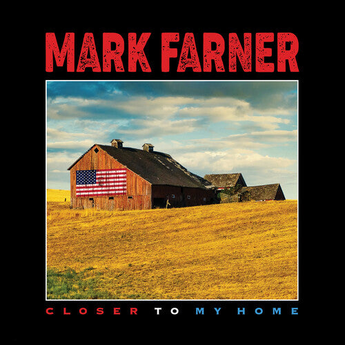 Mark Farner: Closer To My Home ( RECORD )