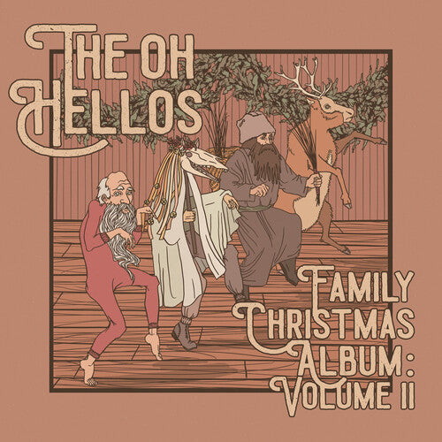 The Oh Hellos: The Oh Hellos' Family Christmas Album: Volume II ( RECORD )