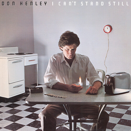 Don Henley: I Can't Stand Still ( RECORD )