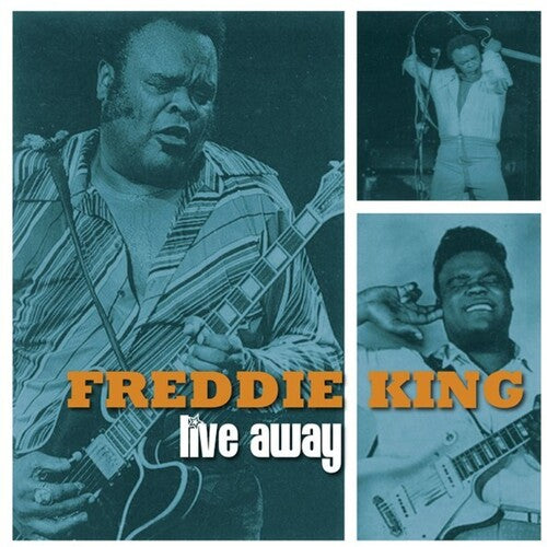 Freddie King: Live Away ( RECORD )