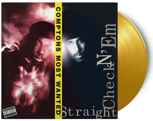 Compton's Most Wanted: Straight Checkn Em - Limited 180-Gram Yellow Colored Vinyl ( RECORD )