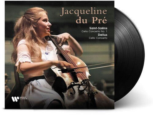 Jacqueline du Pré: Saint-Saens: Cello Concerto No. 1 / Delius: Cello Concerto ( RECORD )