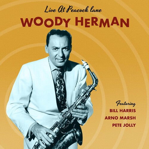 Woody Herman: At Peacock Lane ( RECORD )