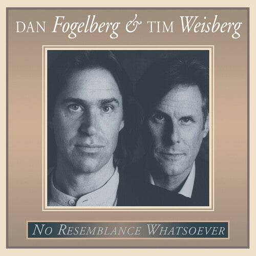 Dan Fogelberg And Tim Weisberg: No Resemblance Whatsoever ( RECORD )