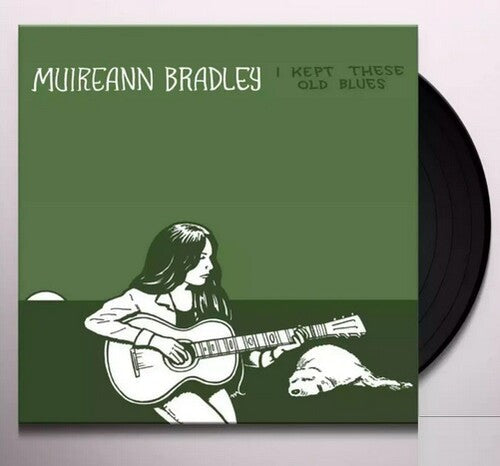 Muireann Bradley: I Kept These Old Blues ( RECORD )