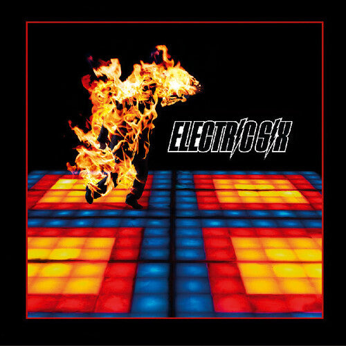 Electric Six: Fire 21st Anniversary Remaster ( RECORD )
