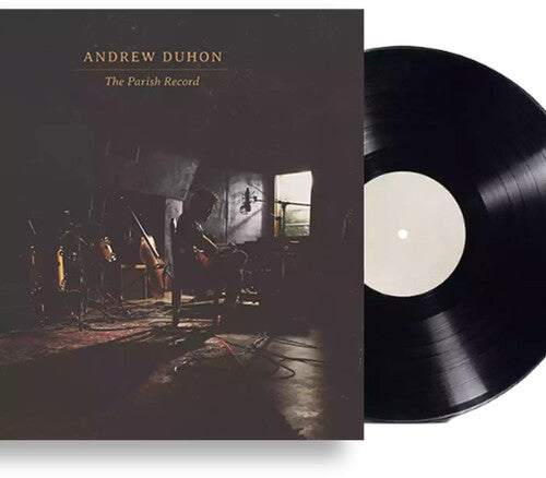 Andrew Duhon: The Parish Record ( RECORD )