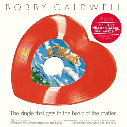 Bobby Caldwell: What You Won't Do For Love/Open Your Eyes ( RECORD )