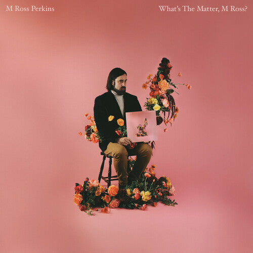 M Ross Perkins: What's the Matter, M Ross? ( RECORD )