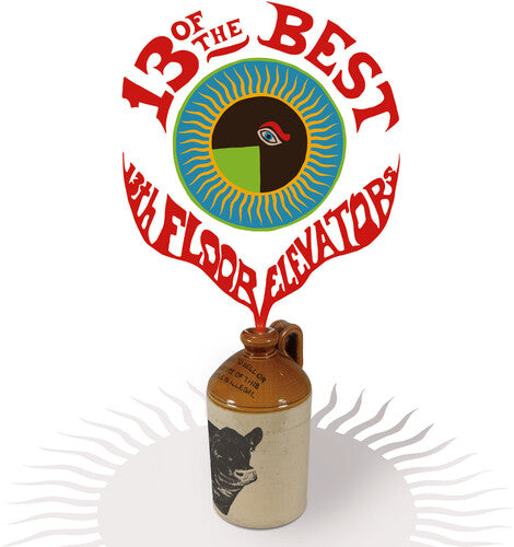 The 13th Floor Elevators: 13 Of The Best Of The 13th Floor Elevators ( RECORD )