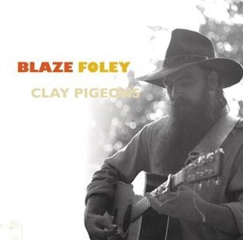 Blaze Foley: Clay Pigeons ( RECORD )