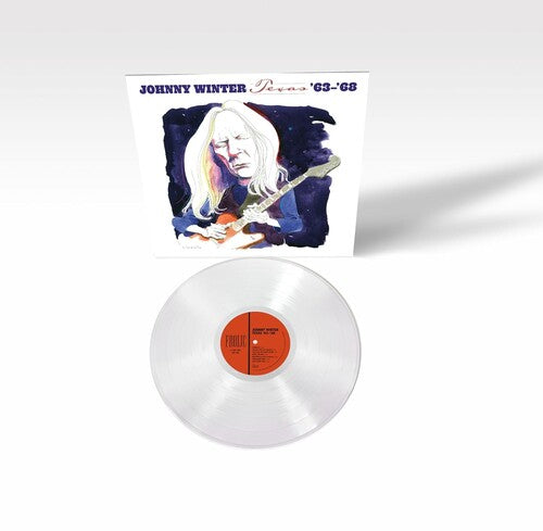 Johnny Winter: Texas '63-'68 ( RECORD )
