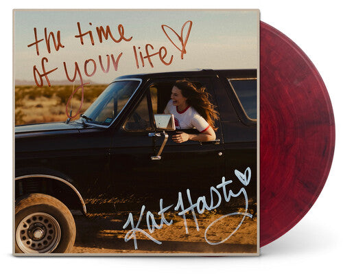 Kat Hasty: Time Of Your Life ( RECORD )