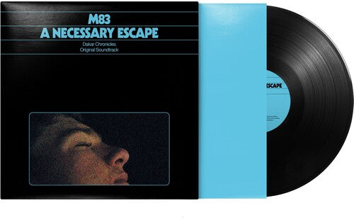 M83: A Necessary Escape - Dakar Chronicles (Original Soundtrack) ( RECORD )