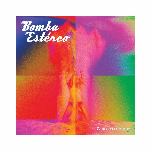 Bomba Estereo: Amanecer ( RECORD )