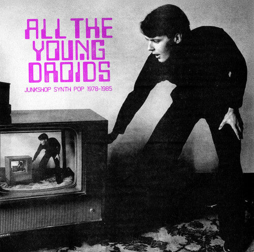 Various Artists: All The Young Droids - Junkshop Synth Pop 1978-1985 (Various Artists) ( RECORD )