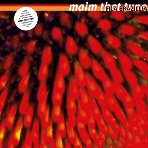 Fila Brazillia: Maim That Tune ( RECORD )