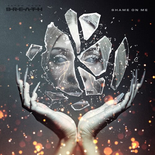 Catch Your Breath: Shame on Me - Cloudy Blue ( RECORD )