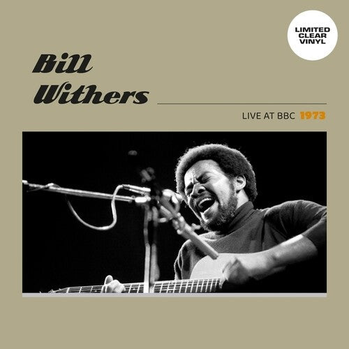 Bill Withers: Live At BBC 1973 ( RECORD )