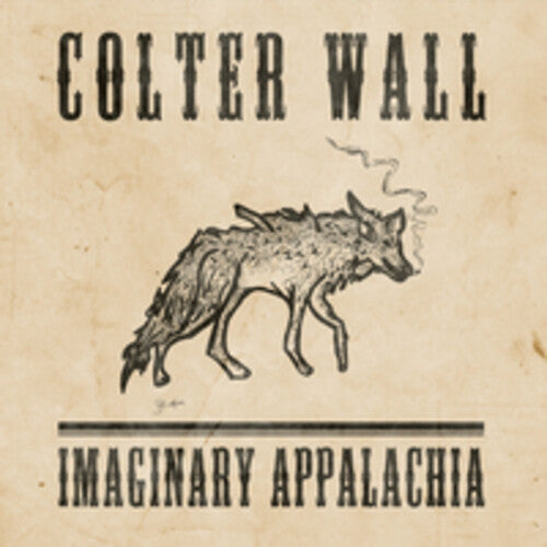 Colter Wall: Imaginary Appalachia ( RECORD )