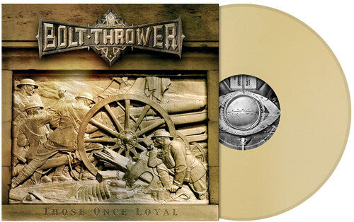 Bolt Thrower: Those Once Loyal ( RECORD )