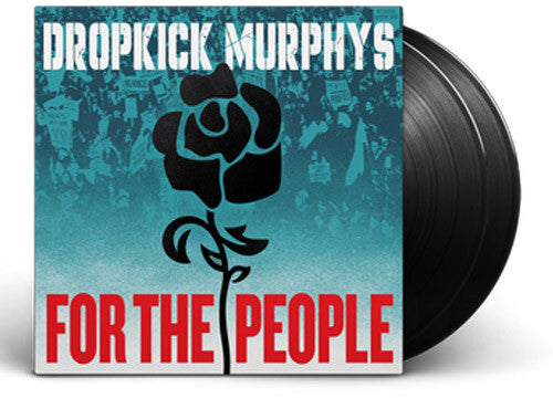 Dropkick Murphys: For the People - 2 LP ( RECORD )