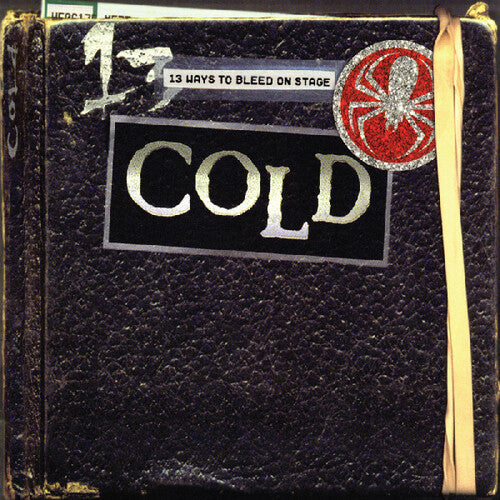 Cold: 13 Ways To Bleed On Stage ( RECORD )