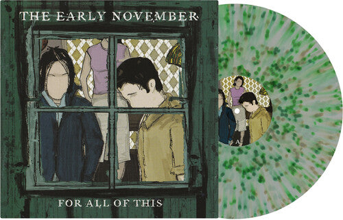 The Early November: For All Of This - Green/Black Splatter ( RECORD )