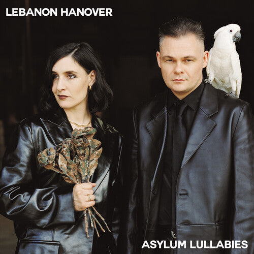 Lebanon Hanover: Asylum Lullabies ( RECORD )