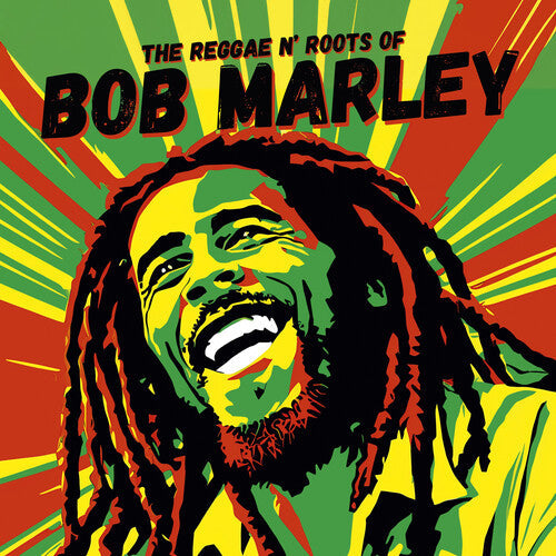 Bob Marley: Reggae N Roots Of ( RECORD )