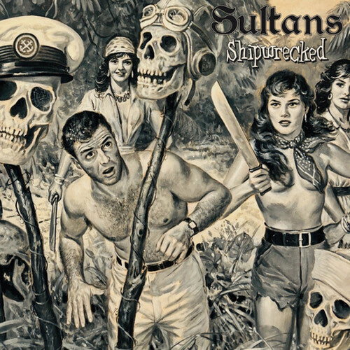 The Sultans: Shipwrecked ( RECORD )