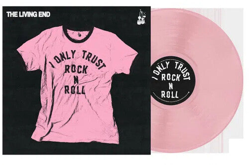 The Living End: I Only Trust Rock N Roll - Pink Colored Vinyl ( RECORD )