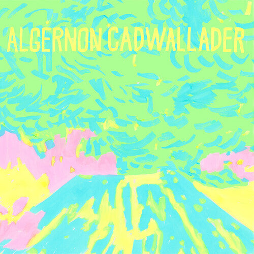 Algernon Cadwallader: Trying Not To Have A Thought ( RECORD )