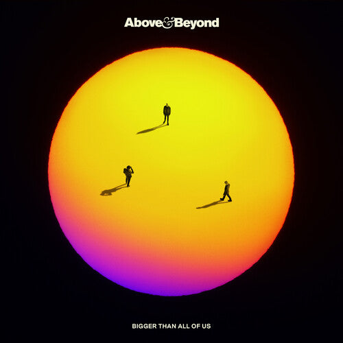 Above & Beyond: Bigger Than All Of Us ( RECORD )