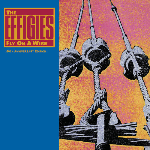 Effigies: Fly On A Wire ( RECORD )