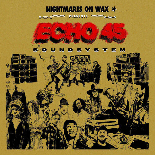 Nightmares on Wax: Echo45 Sound System ( RECORD )