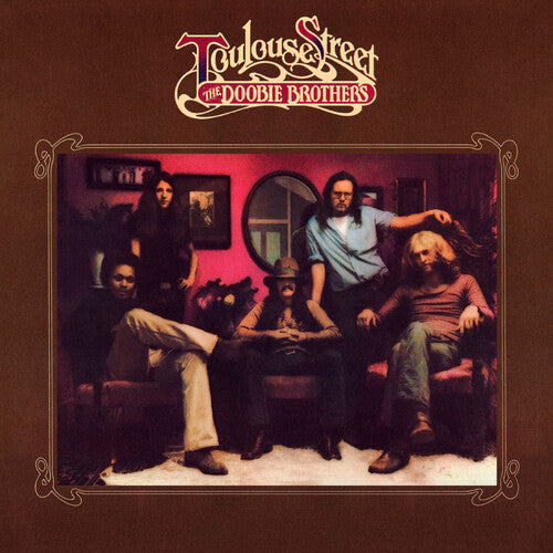 The Doobie Brothers: Toulouse Street ( RECORD )