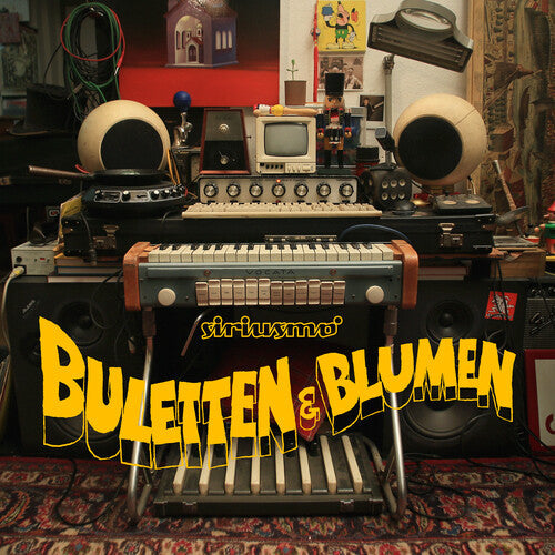 Siriusmo: Buletten & Blumen ( RECORD )