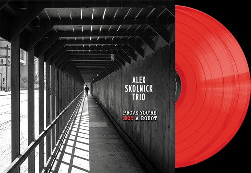 Alex Skolnick Trio: Prove You're Not a Robot ( RECORD )