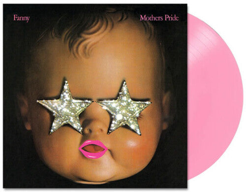 Fanny: Mothers Pride (REMASTERED) (BABY PINK VINYL) ( RECORD )
