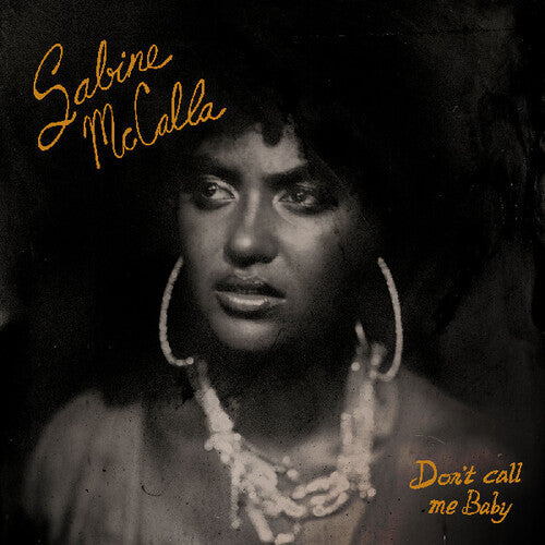 Sabine McCalla: Don't Call Me Baby ( RECORD )