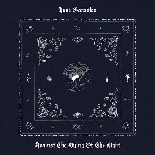 José González: Against The Dying Of The Light ( RECORD )
