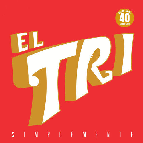 El Tri: Simplemente ( RECORD )