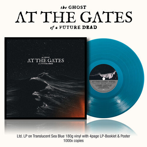 At the Gates: The Ghost Of A Future Dead  (Translucent Sea Blue) ( RECORD )