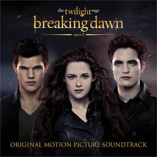 Various Artists: The Twilight Saga: Breaking Dawn - Part 2 (Original Soundtrack) ( RECORD )