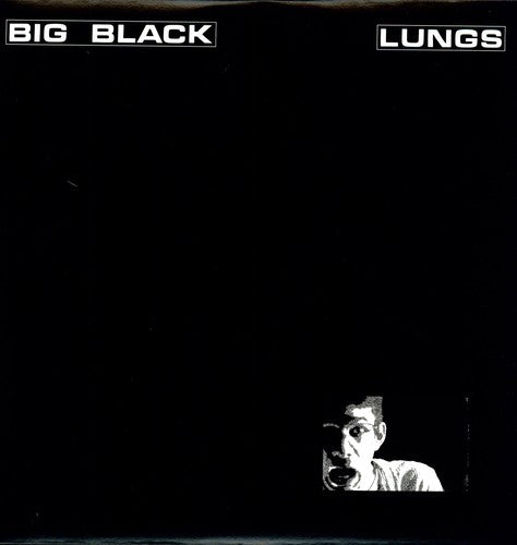 Big Black: Lungs ( RECORD )